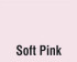 Soft Pink